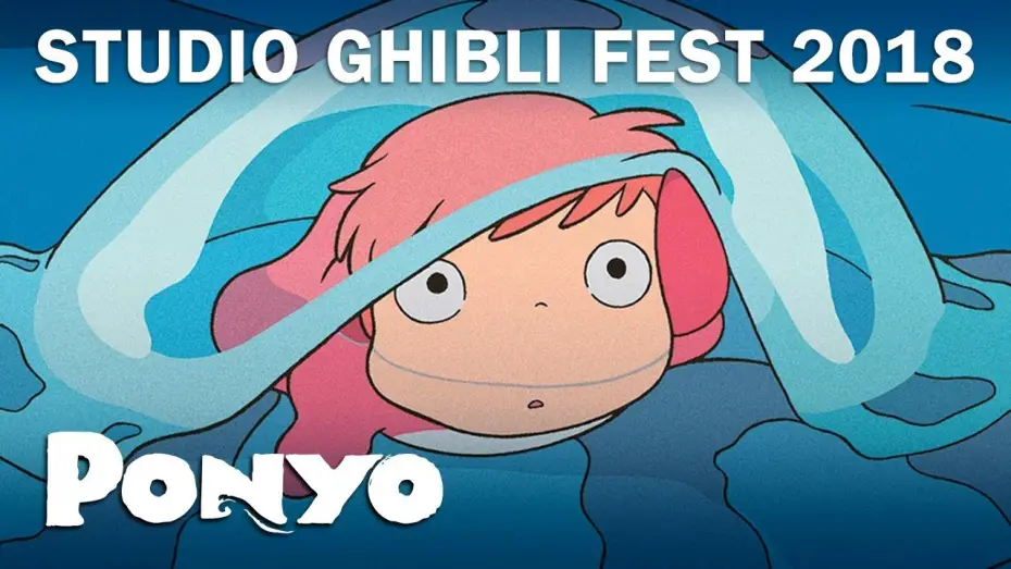 Видео к фильму Рыбка Поньо на утёсе | Ponyo - 10th Anniversary Trailer - Studio Ghibli Fest 2018 Trailer  [In Theaters March 2018]