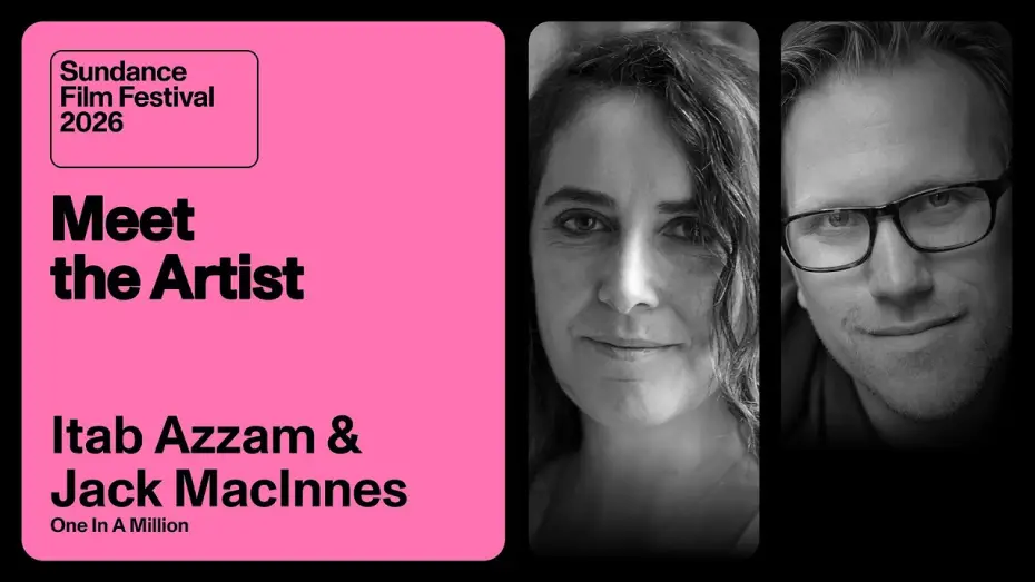 Видео к фильму One in a Million | Meet the Artist 2026: Itab Azzam & Jack MacInnes on &ldquo;One In A Million&rdquo;