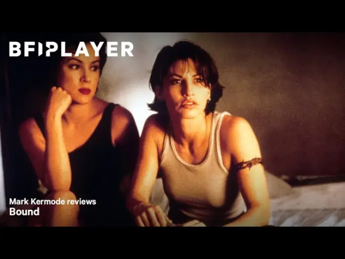 Видео к фильму Связь | Mark Kermode reviews Bound (1996) | BFI Player