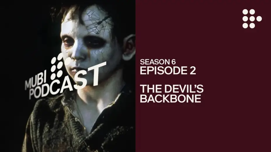 Видео к фильму Хребет дьявола | THE DEVIL&rsquo;S BACKBONE &ndash; Guillermo del Toro&rsquo;s creative resurrection | MUBI Podcast
