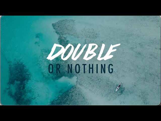 Видео к фильму Double or Nothing | DOUBLE OR NOTHING DOCUMENTARY FILM