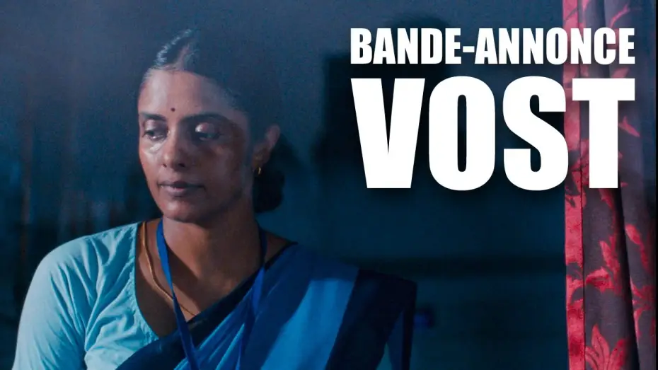 Видео к фильму Все, что нам кажется светом | Bande Annonce VOST