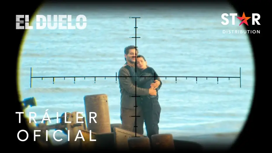 Видео к фильму El duelo | El Duelo |  Tr&aacute;iler Oficial | Star Distribution