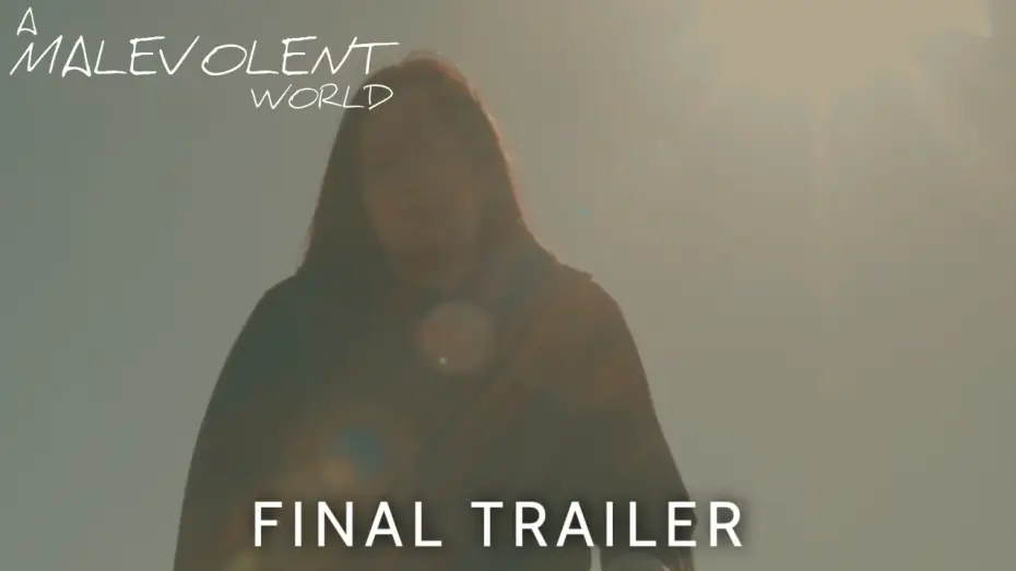 Видео к фильму A Malevolent World — A Malevolent World I Final Trailer