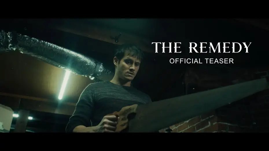 Видео к фильму The Remedy | Teaser