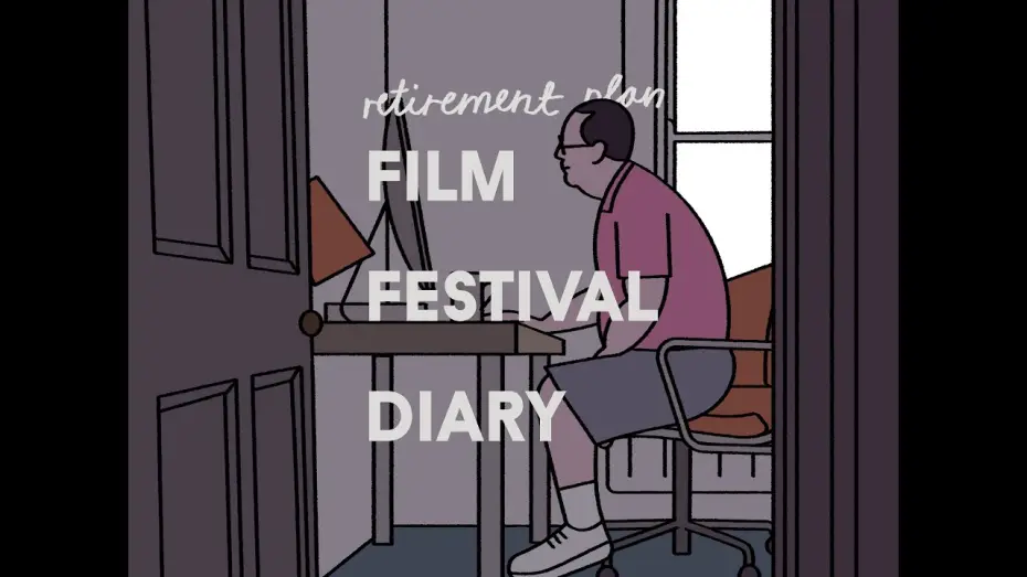Видео к фильму Пенсионный план | Retirement Plan &mdash;&nbsp;Film Festival Diary