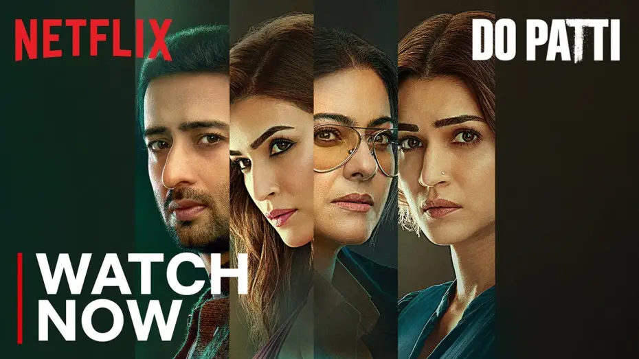 Видео к фильму Двойной удар | Do Patti | Watch Now | Kajol, Kriti Sanon, Shaheer Sheikh | Netflix India