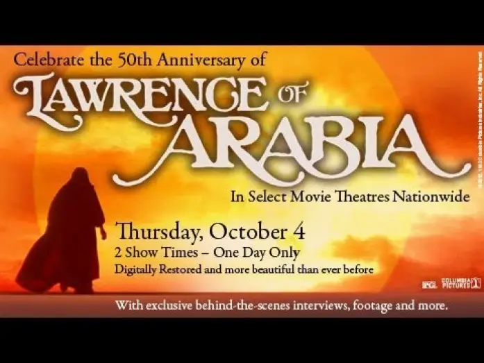 Видео к фильму Лоуренс Аравийский | 50th Anniversary Event