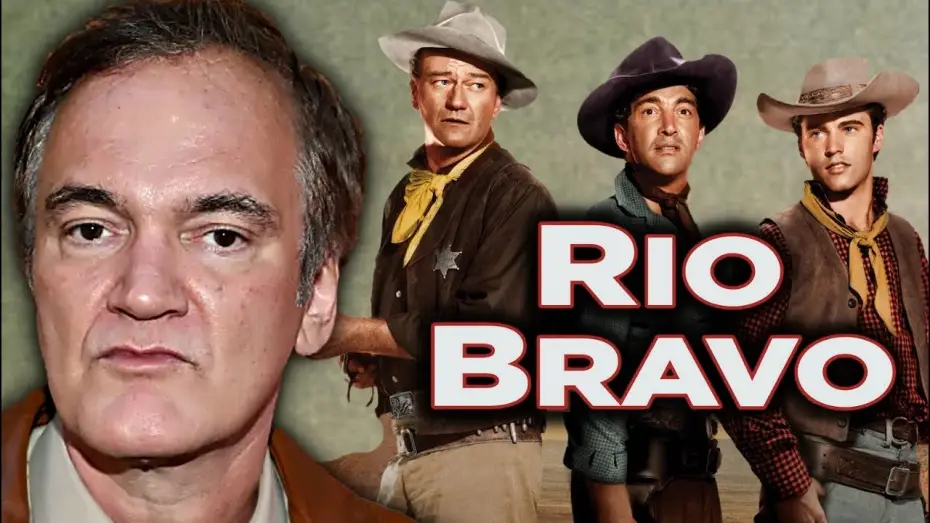 Видео к фильму Рио Браво | Quentin Tarantino on Rio Bravo
