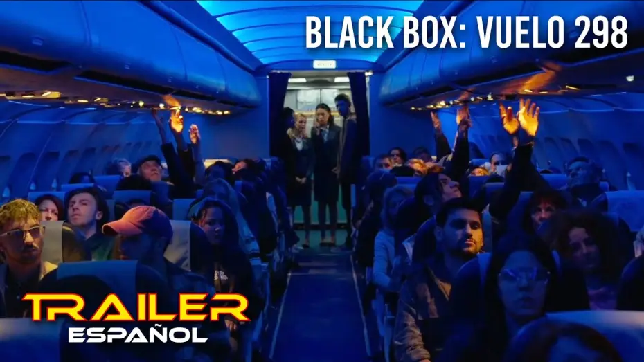 Видео к фильму Рейс 298 | Black Box: Vuelo 298 - Tr&aacute;iler espa&ntilde;ol