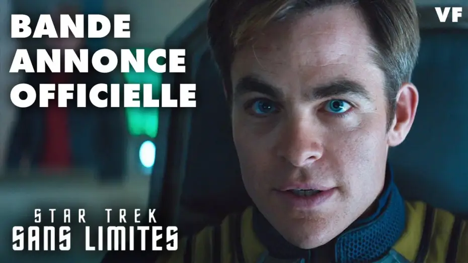 Видео к фильму Стартрек: Бесконечность | STAR TREK SANS LIMITES - Bande-annonce officielle (VF) [au cin&eacute;ma le 17 ao&ucirc;t 2016]