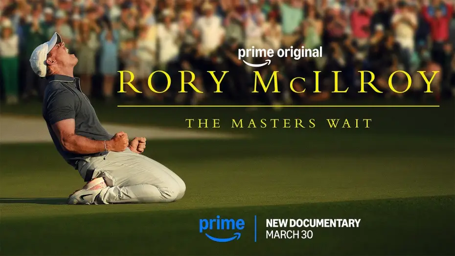 Видео к фильму Rory McIlroy: The Masters Wait | Official Trailer