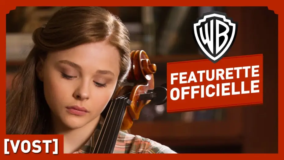 Видео к фильму Если я останусь | Si Je Reste - La Musique au Coeur du Film (VOST)