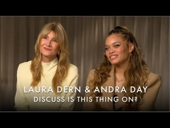 Видео к фильму Is This Thing On? | Laura Dern and Andra Day discuss what they've done in pursuit of their dreams.