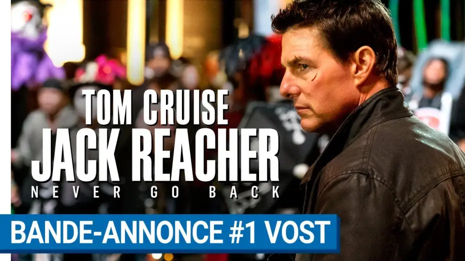 Видео к фильму Джек Ричер 2: Никогда не возвращайся | JACK REACHER : NEVER GO BACK - Bande-annonce #1 VOST [au cin&eacute;ma le 19 octobre 2016]
