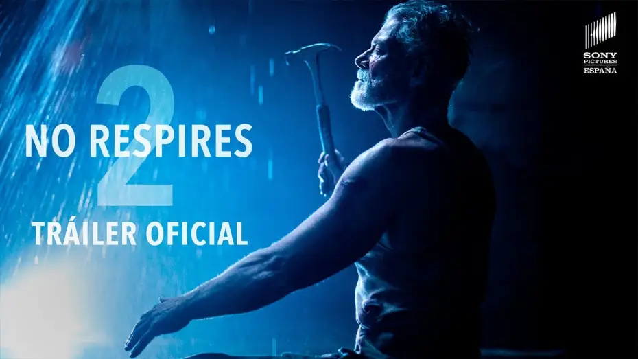 Видео к фильму Не дыши 2 | NO RESPIRES 2 - Tr&aacute;iler oficial en ESPA&Ntilde;OL | Sony Pictures Espa&ntilde;a