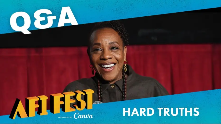 Видео к фильму Суровая правда | AFI Fest Conversation: HARD TRUTHS
