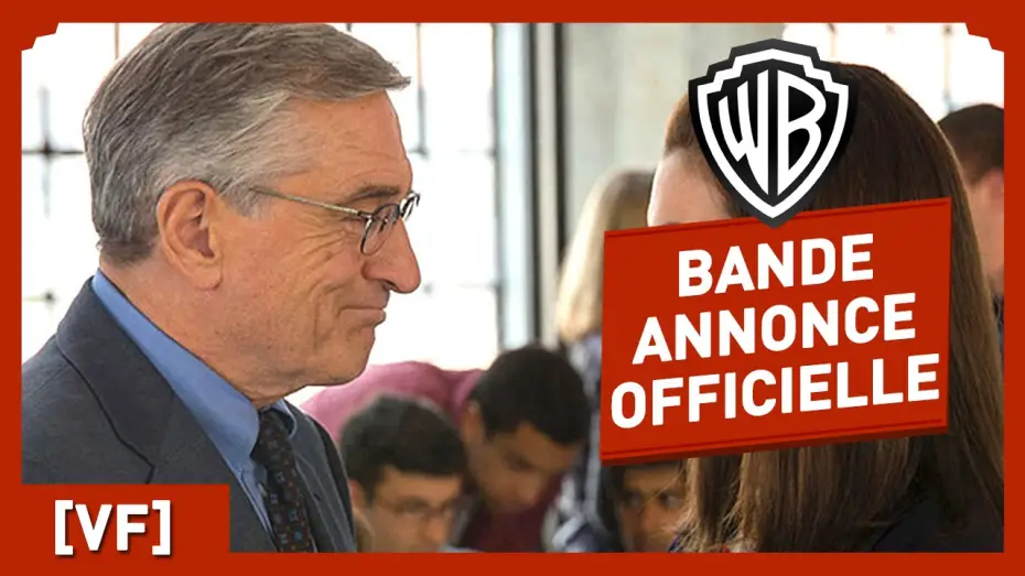 Видео к фильму Стажёр | Le Nouveau Stagiaire - Bande Annonce Officielle (VF) - Robert De Niro / Anne Hathaway