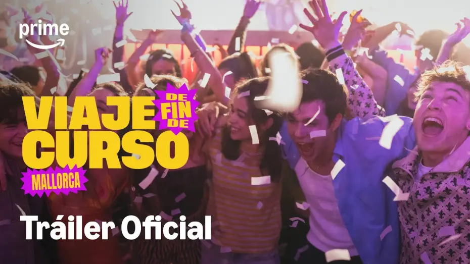 Видео к фильму Viaje de fin de curso: Mallorca | Tr&aacute;iler oficial