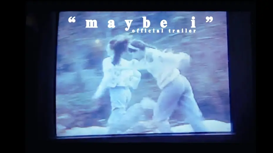 Видео к фильму Maybe I | "Maybe I" | Official Trailer