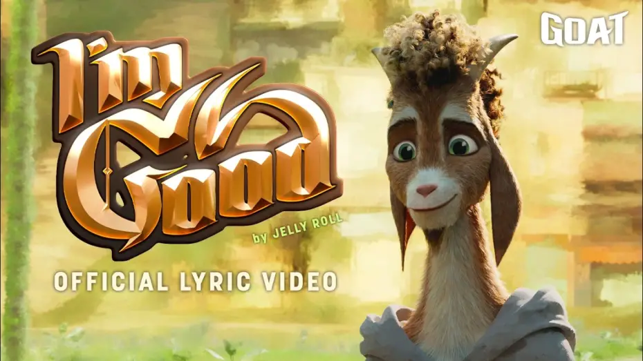 Видео к фильму GOAT | "I'm Good" by Jelly Roll | Official Lyric Video