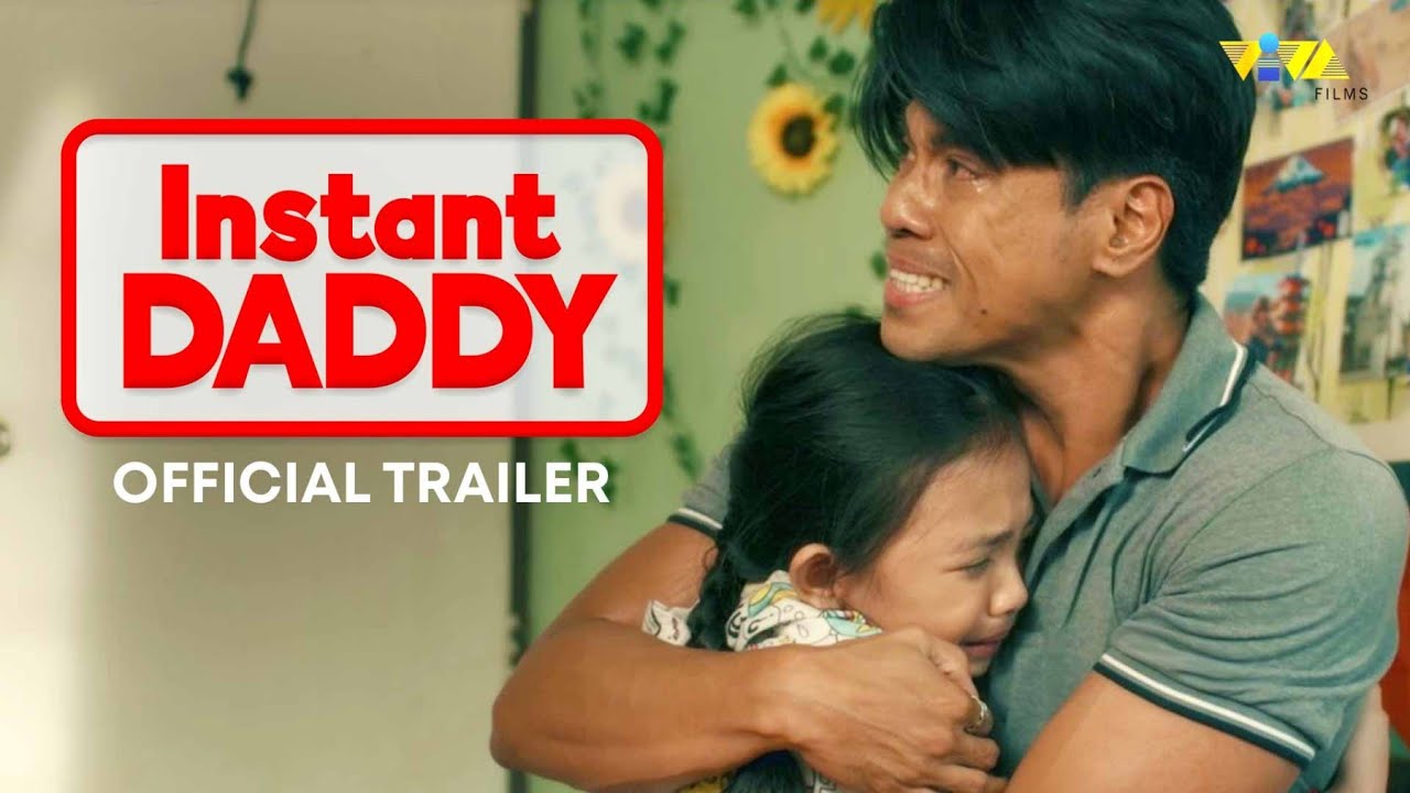 Видео к фильму Instant Daddy | Instant Daddy Official Trailer | Jerald Napoles & Althea Ruedas | October 11 in Cinemas