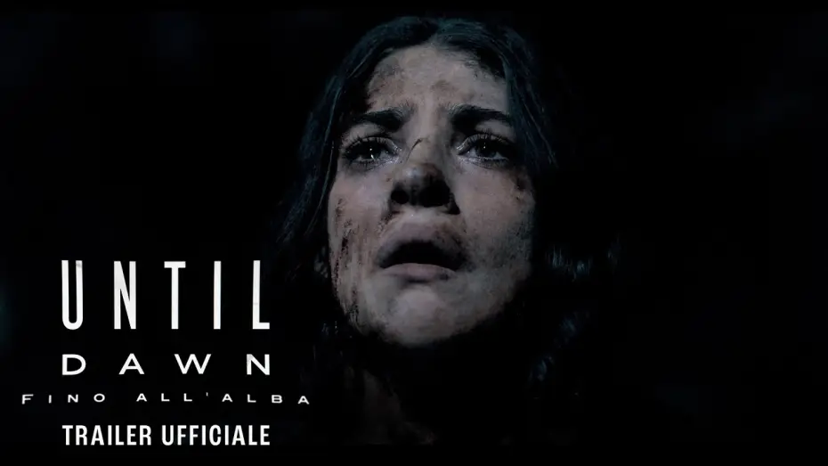 Видео к фильму Дожить до рассвета | Until Dawn: Fino all'alba - Dal 24 aprile al cinema - Trailer Ufficiale