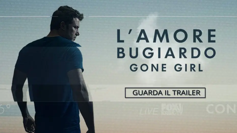 Видео к фильму Исчезнувшая | L'amore bugiardo - Gone Girl | Trailer Ufficiale [HD] | 20th Century Fox Italia