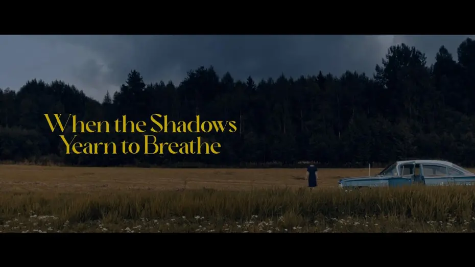 Видео к фильму When the Shadows Yearn to Breathe | WHEN THE SHADOWS YEARN TO BREATHE Teaser Trailer