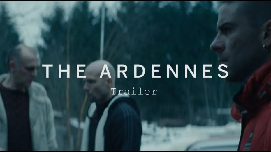 Видео к фильму Арденны | THE ARDENNES Trailer | Festival 2015