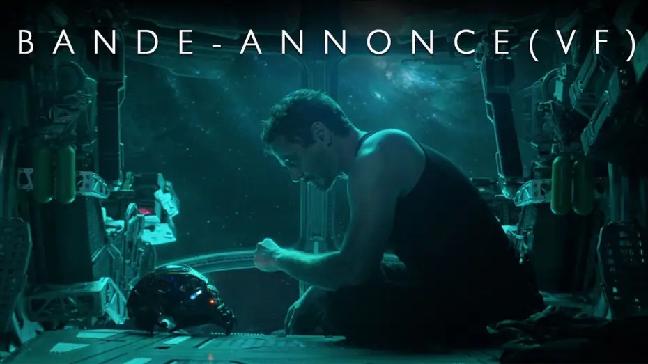 Видео к фильму Мстители: Финал | Avengers : Endgame - Bande-annonce VF