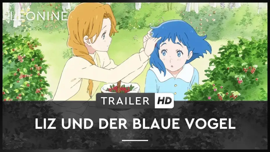 Видео к фильму Лиз и синяя птица | Liz und der Blaue Vogel (deutsch/german Trailer FSK 0)