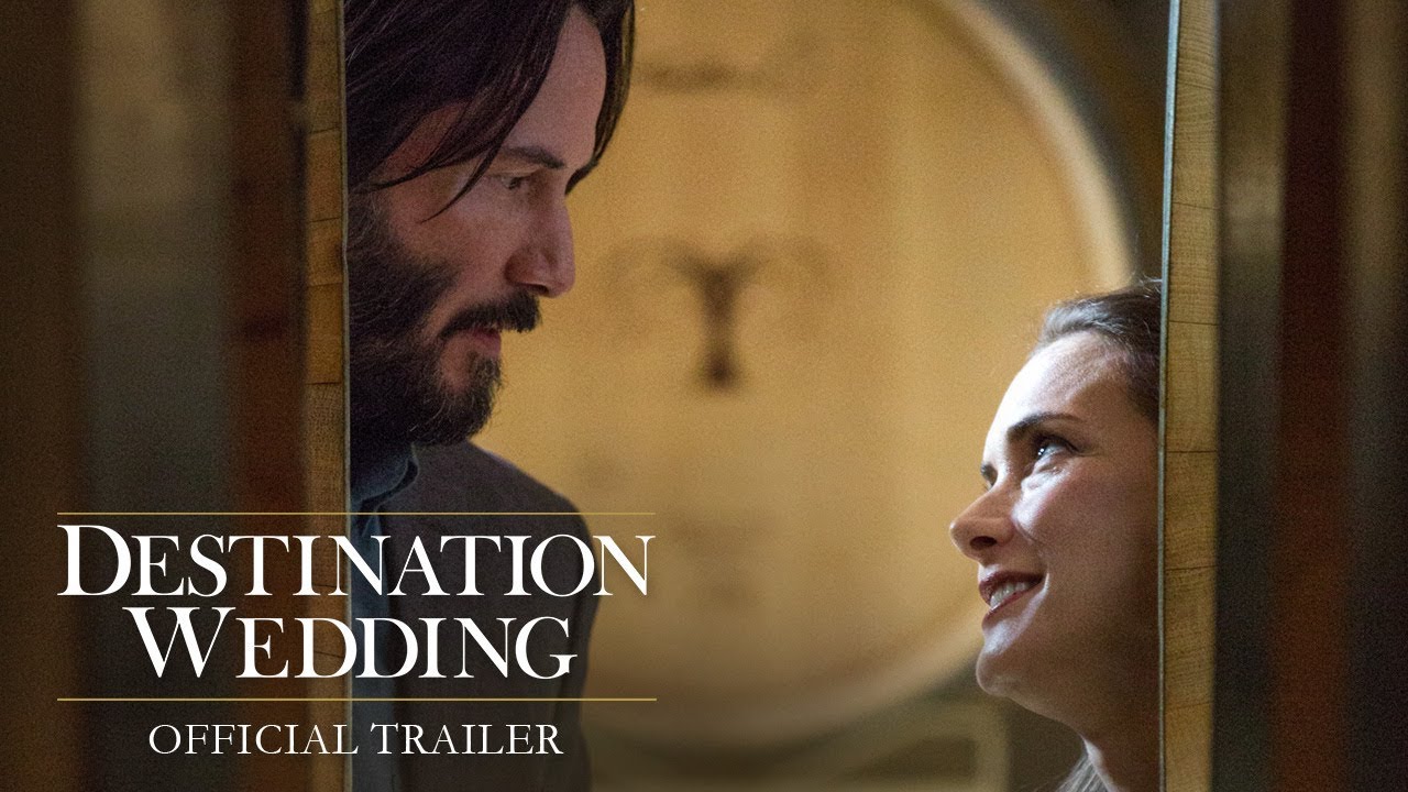 Видео к фильму Как женить холостяка | DESTINATION WEDDING | OFFICIAL TRAILER &ndash; Winona Ryder, Keanu Reeves Movie | In Theaters August 31