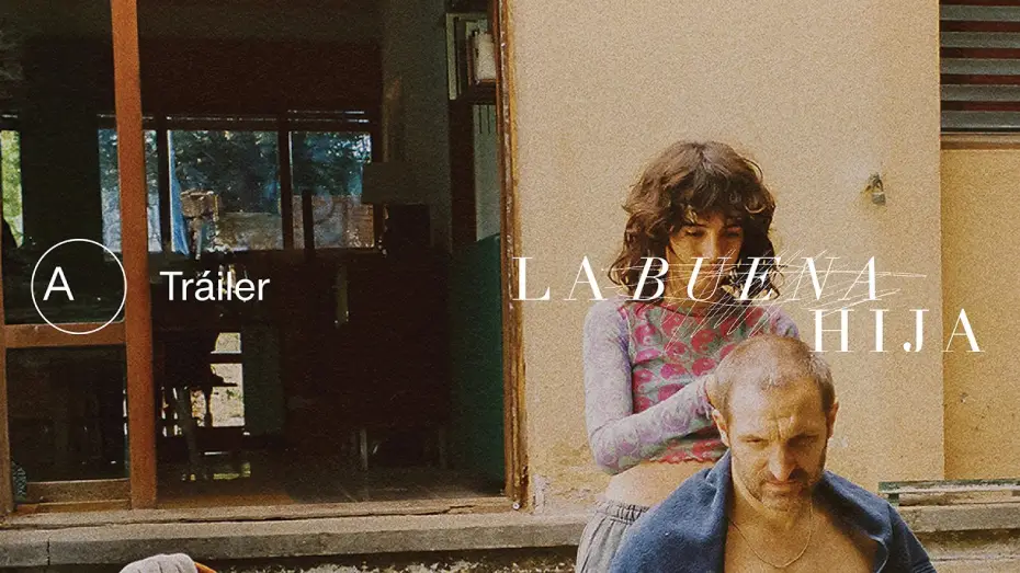 Видео к фильму La buena hija | La buena hija | Tr&aacute;iler oficial | Avalon