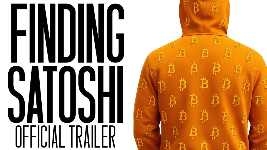 Видео к фильму Finding Satoshi | Finding Satoshi | Official Trailer
