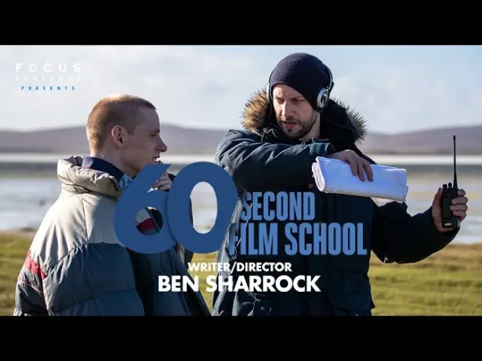 Видео к фильму Лимб | 60 Second Film School | LIMBO's Ben Sharrock | Episode 12
