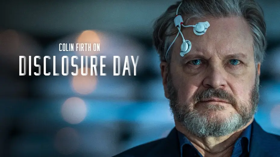Видео к фильму День разоблачения | Colin Firth on Disclosure Day