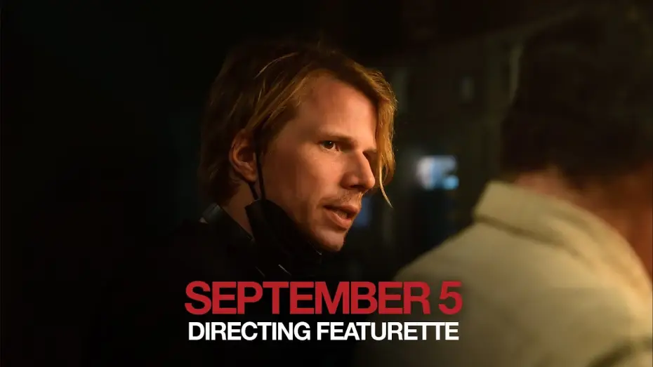 Видео к фильму 5 сентября | Directing Featurette