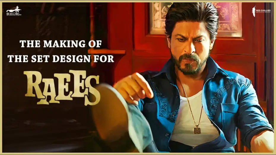 Видео к фильму Богатей | Raees | Making of Set Design | Mahira Khan, Shah Rukh Khan & Nawazuddin Siddiqui