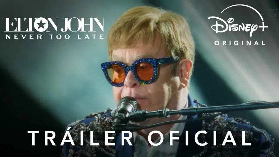 Видео к фильму Elton John: Never Too Late | Tr&aacute;iler oficial (VOSE)
