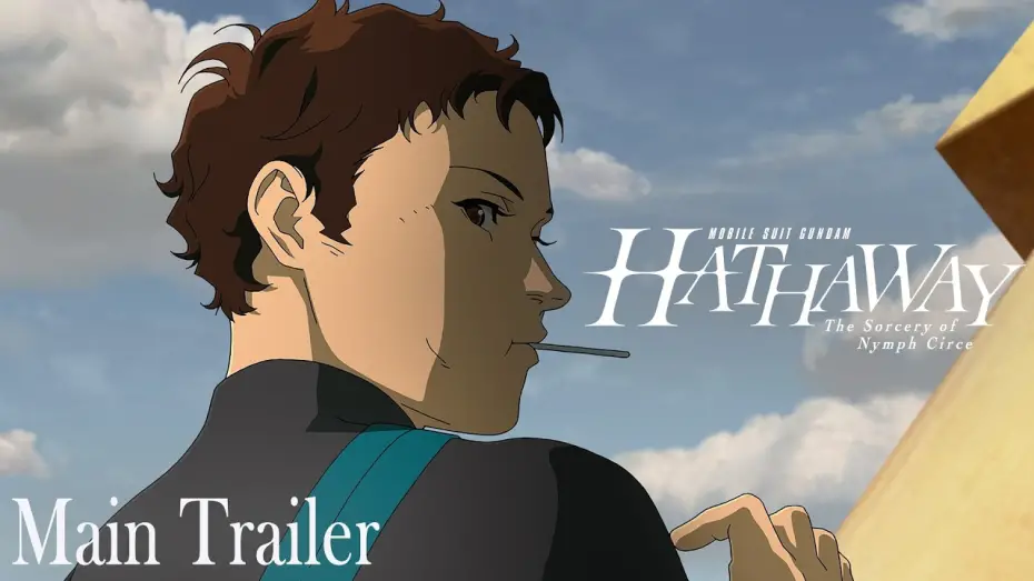 Видео к фильму MOBILE SUIT GUNDAM HATHAWAY The Sorcery of Nymph Circe | Main Trailer [Subtitled]