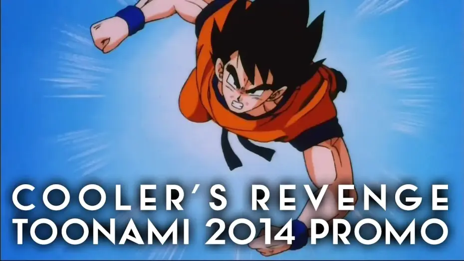 Видео к фильму Драконий жемчуг Зет 5: Месть Кулера | Toonami - Dragonball Z Cooler's Revenge 2014 Promo (HD 1080p)