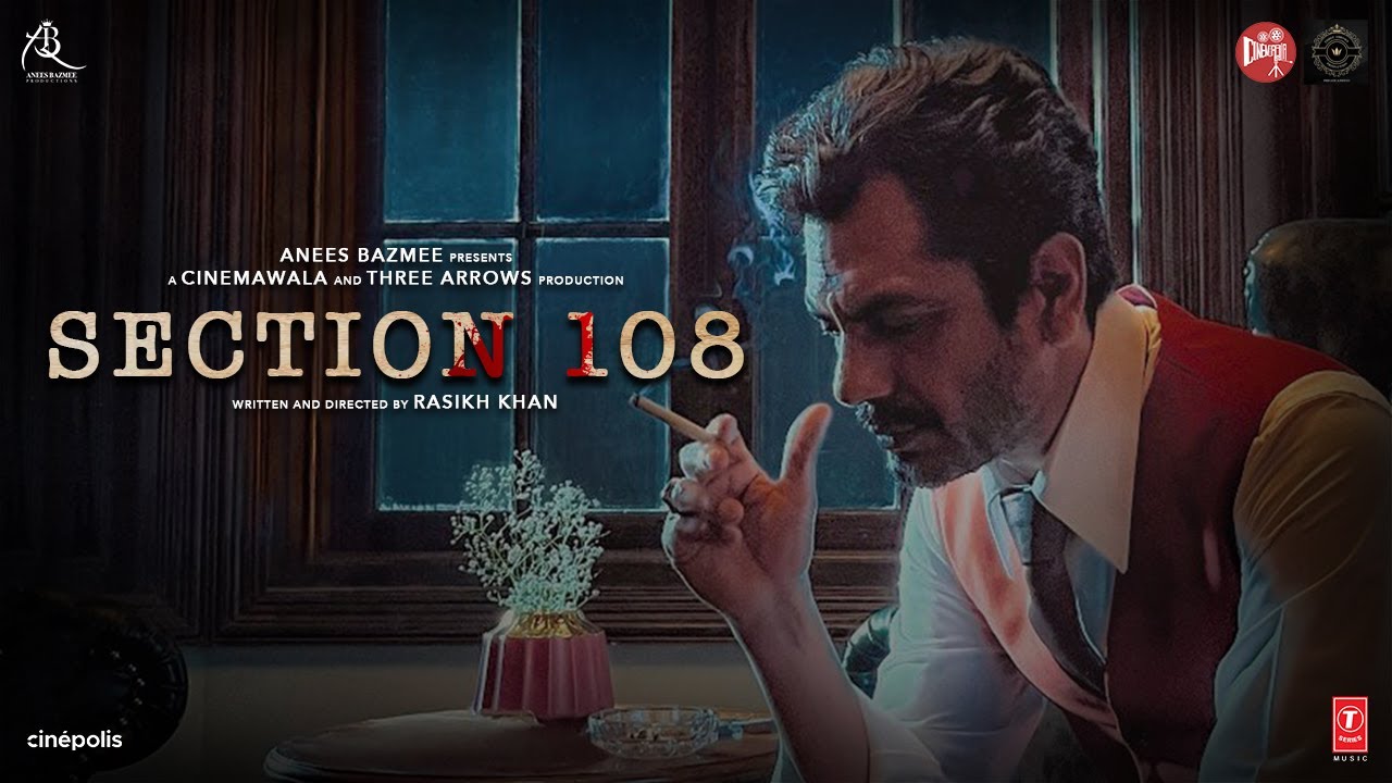 Видео к фильму Section 108 | SECTION 108 (Teaser): Nawazuddin Siddiqui, Regina Cassandra | Anees Bazmee | Bhushan K