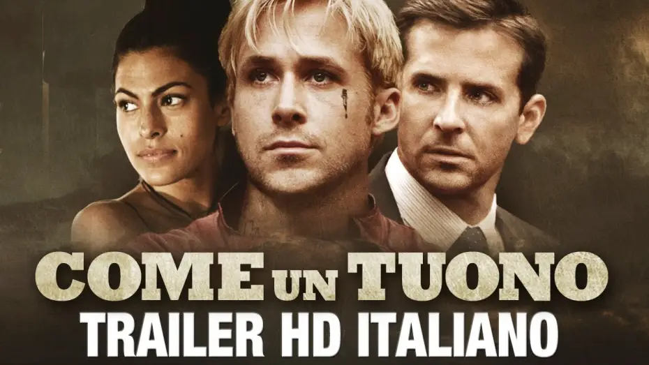 Видео к фильму Место под соснами | Come Un Tuono - Trailer ufficiale