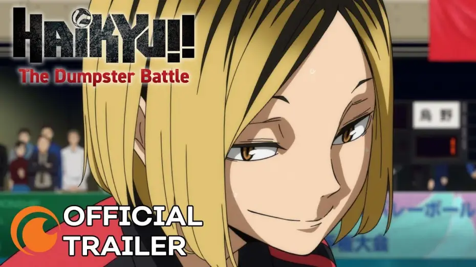 Видео к фильму Волейбол!! Битва на мусорной свалке | HAIKYU!! The Dumpster Battle | NOW STREAMING