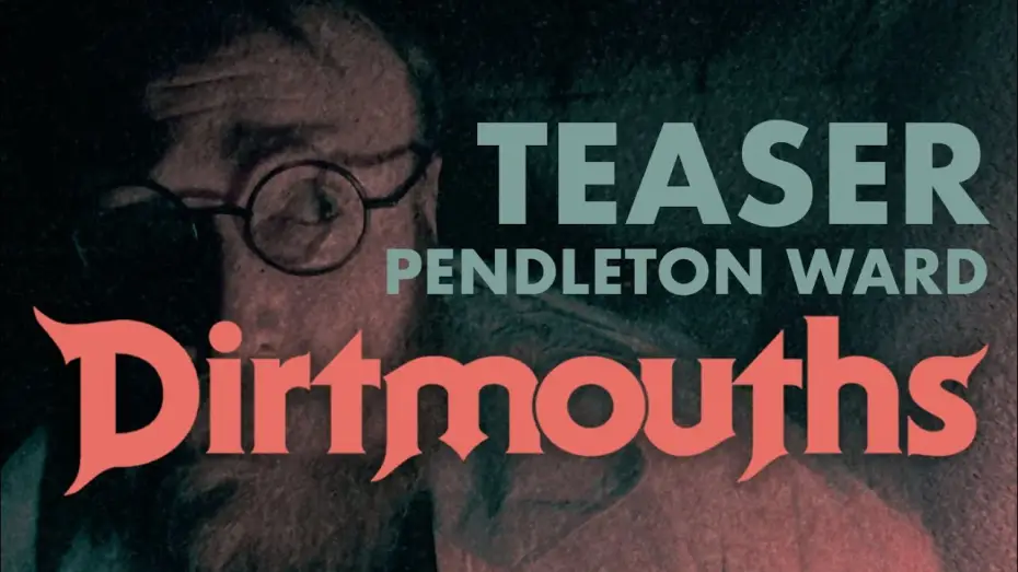 Видео к фильму Dirtmouths — DIRTMOUTHS | Teaser Trailer | Short Film starring Pen Ward