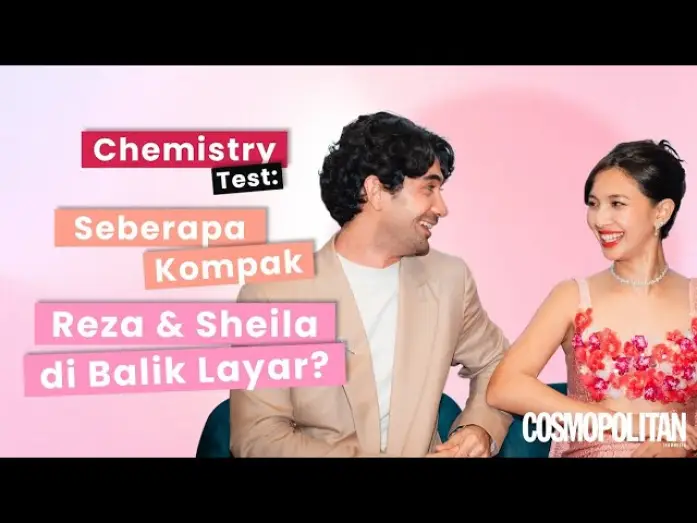 Видео к фильму Самая красивая девушка в мире | Chemistry Test: Seberapa Kompak Reza & Sheila di Balik Layar?