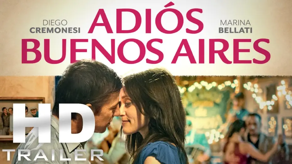 Видео к фильму Adi&oacute;s Buenos Aires | ADI&Oacute;S BUENOS AIRES Trailer (OmU) | Ab 18. Mai im Kino
