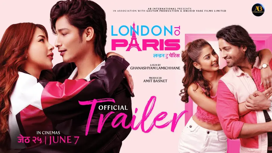 Видео к фильму London To Paris | LONDON To PARIS || Nepali Movie Trailer || Samragyee RL, Nischal Khadka, Garima Sharma, Kabir Khadka