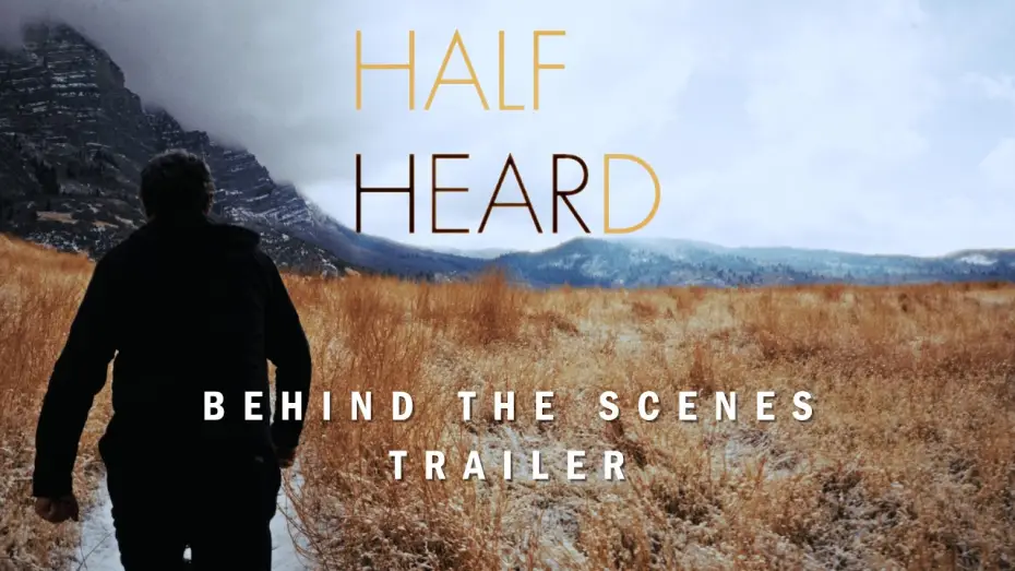 Видео к фильму Half Heard — "Behind the Scenes" Half Heard Trailer